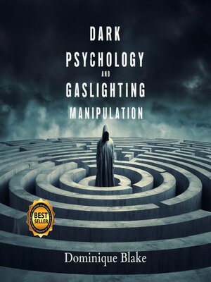 cover image of Dark Psychology and Gaslighting Manipulation